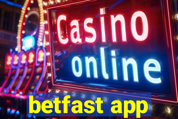 betfast app